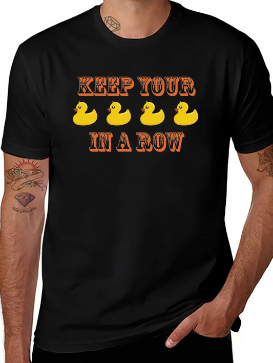 Keep Your Ducks in a Row T-Shirt