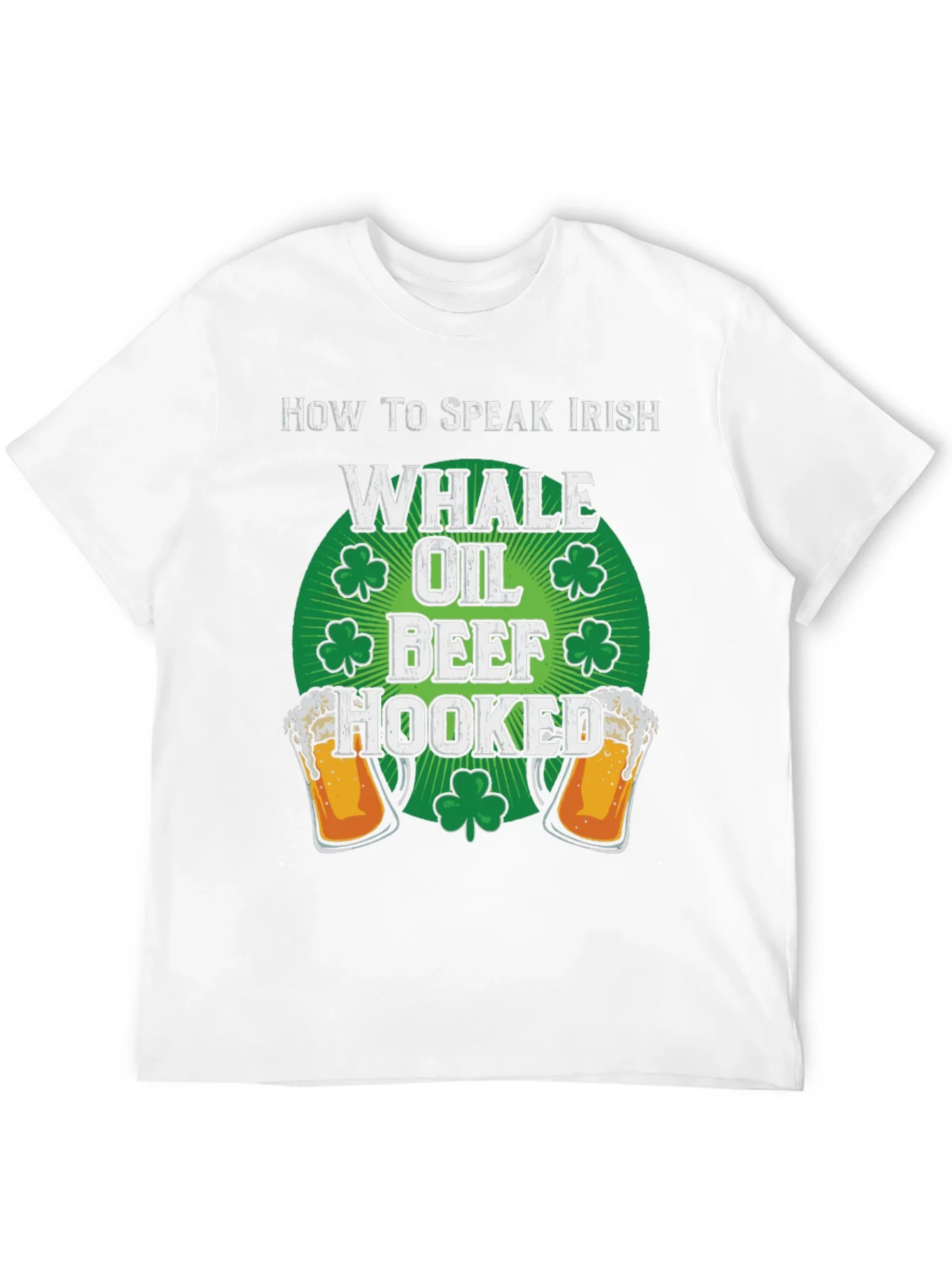 Funny How to Speak Irish St. Patricks Day T-Shirt