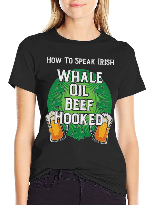 Funny How to Speak Irish St. Patricks Day T-Shirt